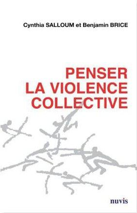 Penser la violence collective
