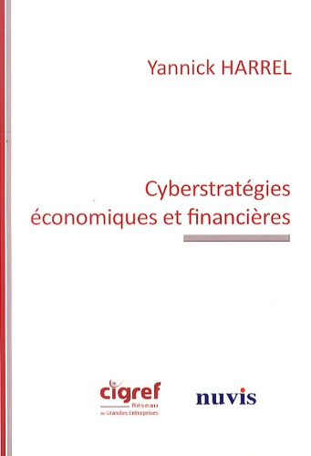 Cyberstratégies économiques et financières