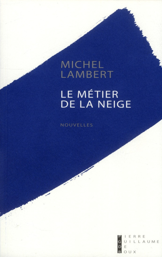 Le métier de la neige