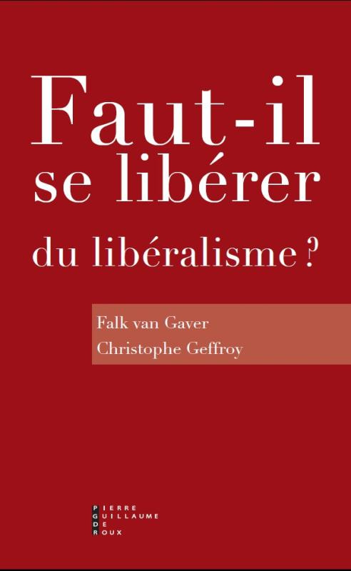 Faut-il se libérer du libéralisme ? Enquête