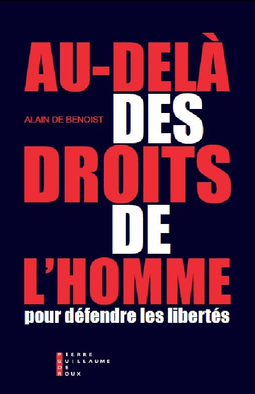 Au-delà des droits de l'homme. Pour défendre les libertés