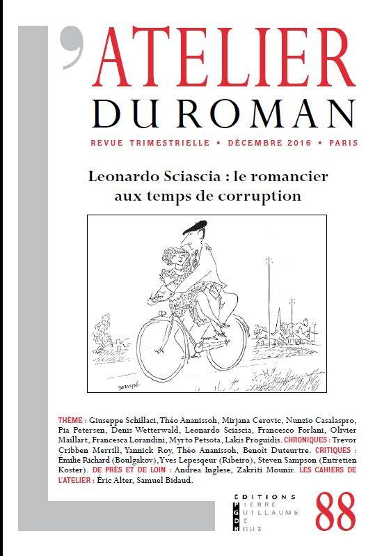 REVUE ATELIER DU ROMAN - VOL88 - LE ROMANCIER AUX TEMPS DE CORRUPTION