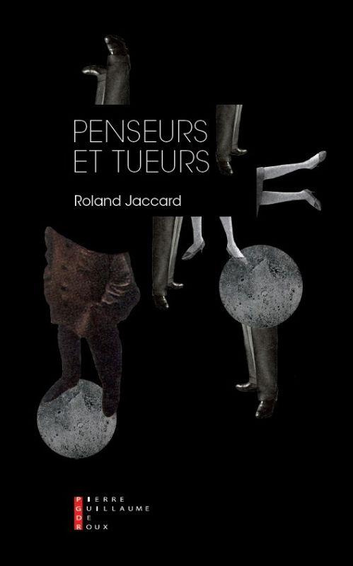 Penseurs et tueurs