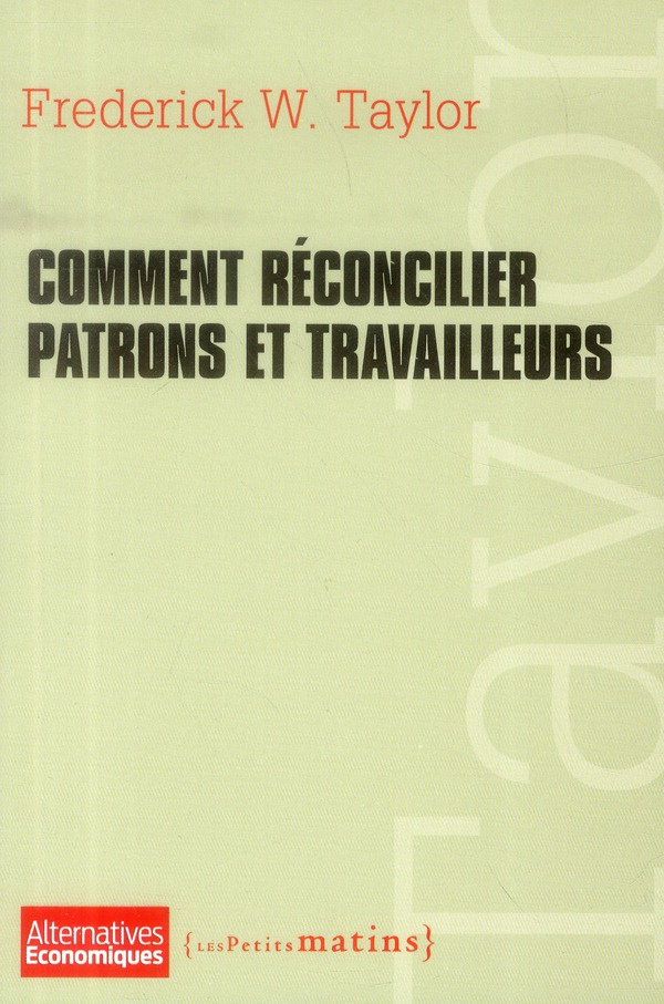 Comment réconcilier patrons et travailleurs