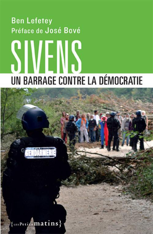 Sivens. Un barrage contre la démocratie