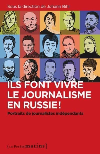 Ils font vivre le journalisme en Russie ! Portraits de journalistes indépendants