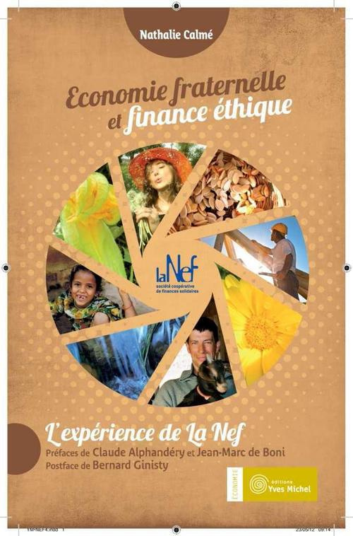 Economie fraternelle et finance éthique. L'expérience de la Nef