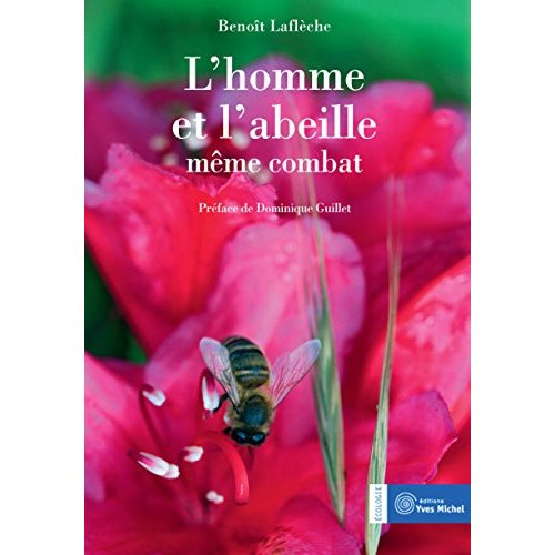 L'homme et l'abeille même combat. Avec 1 CD audio