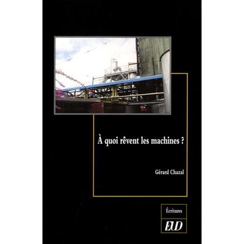 A quoi rêvent les machines ?