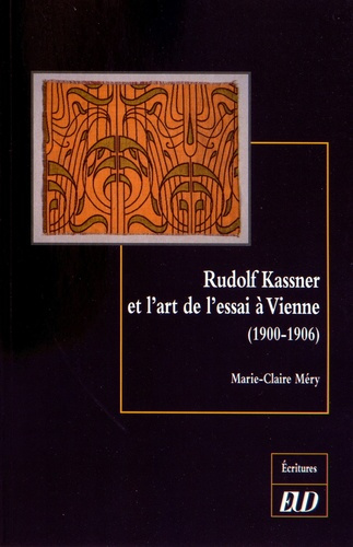 Rudolf Kassner et l'art de l'essai à Vienne (1900-1906)
