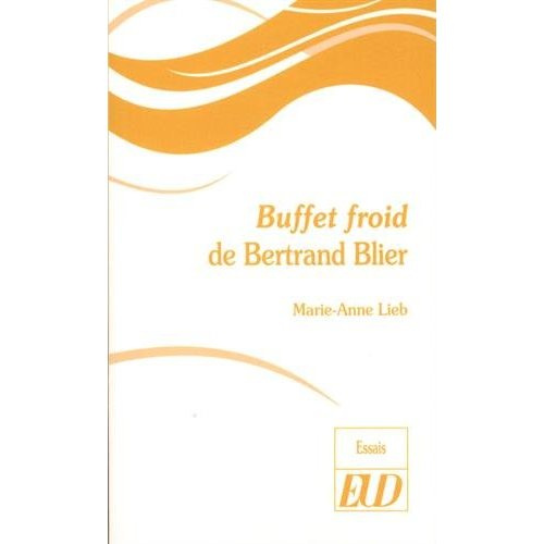 Buffet froid de Bertrand Blier