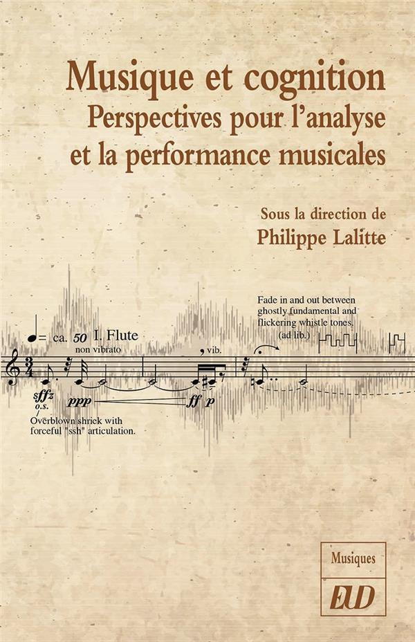 Musique et cognition. Perspectives pour l'analyse et la performance musicale