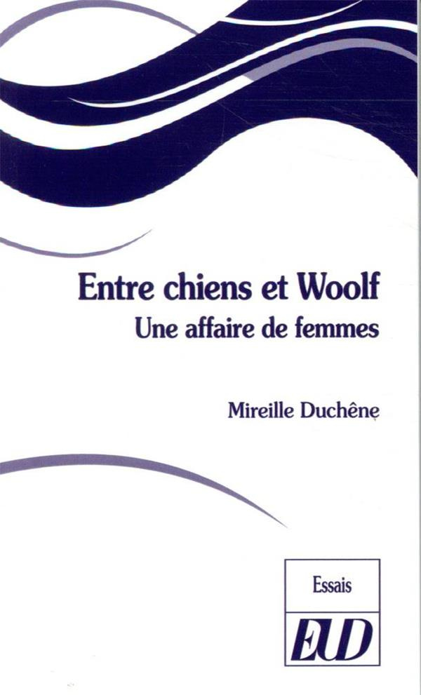 Entre chiens et Woolf. Une affaire de femmes