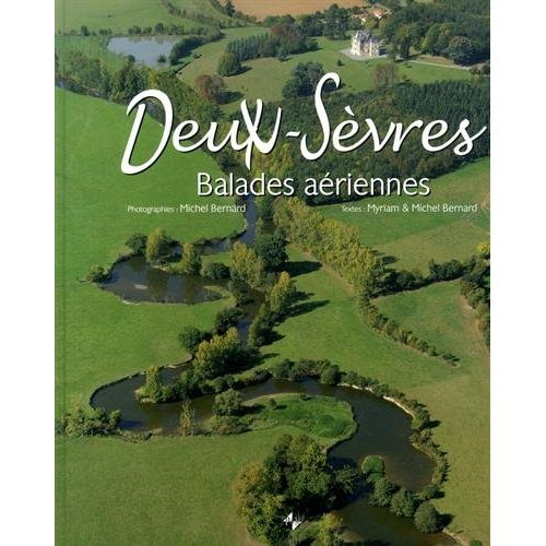 Deux-Sèvres. Balades aériennes