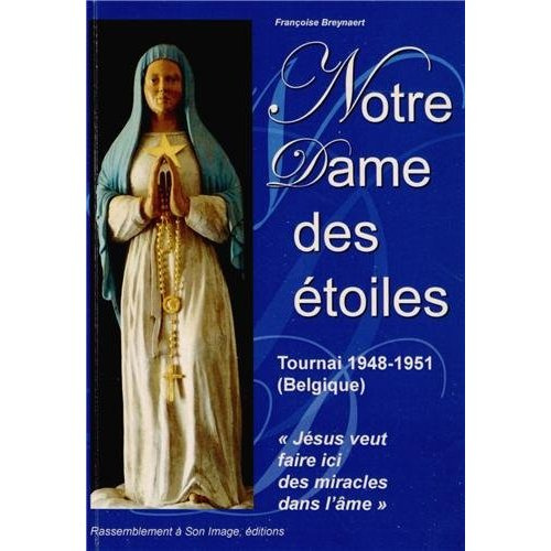 Notre Dame des étoiles