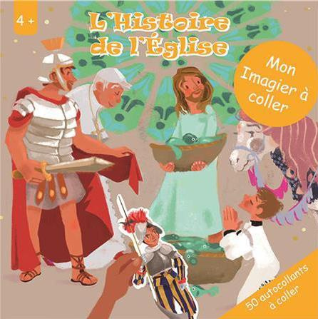 L´histoire de l´Eglise. Mon imagier à coller