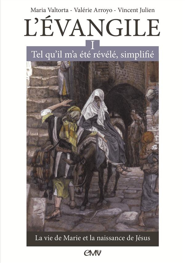 L'Evangile tel qu'il m'a été révélé - simplifié