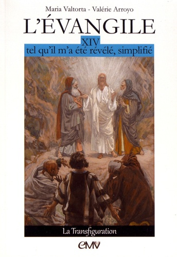 L'évangile tel qu'il m'a été révélé simplifié tome 14
