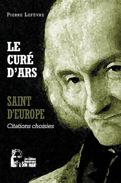 Le curé d'Ars Saint d'Europe
