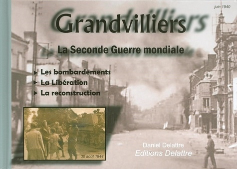 Grandvilliers. La Seconde Guerre mondiale