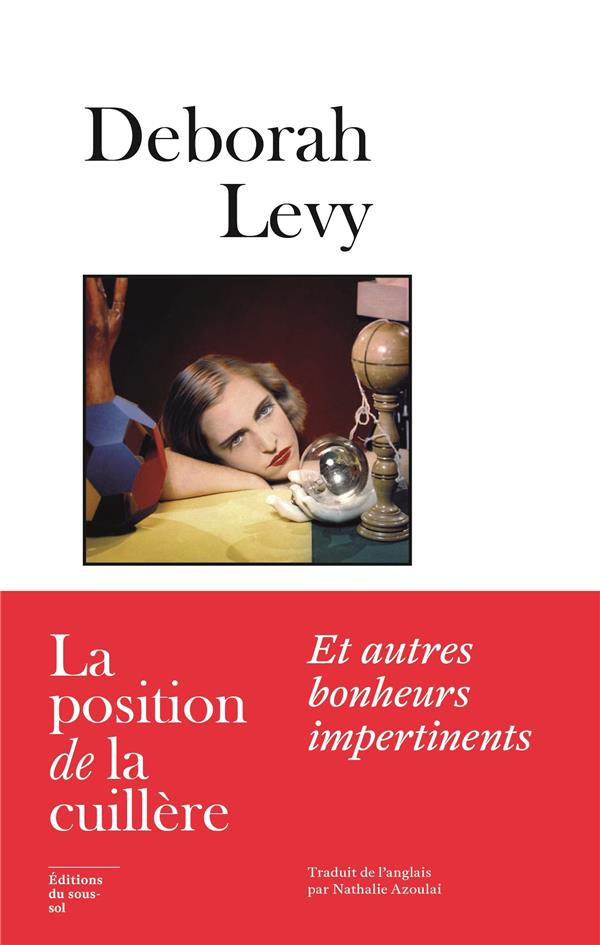 La position de la cuillère. Et autres bonheurs impertinents