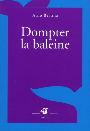 Dompter le baleine