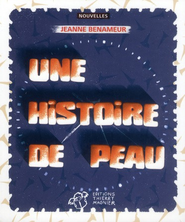 Une histoire de peau