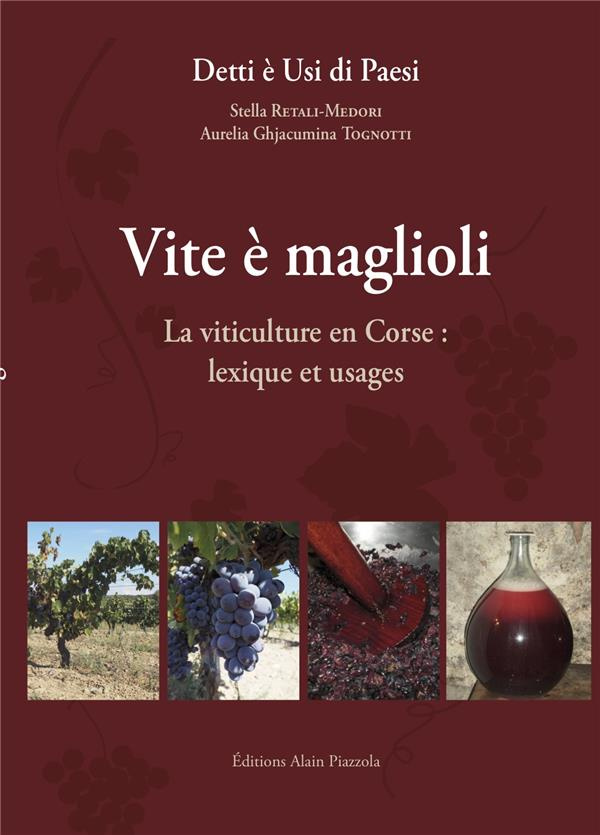 Vite è maglioli. La viticulture en Corse : lexique et usages