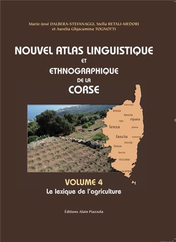 Nouvel atlas linguistique et ethnographique de la Corse. Volume 4