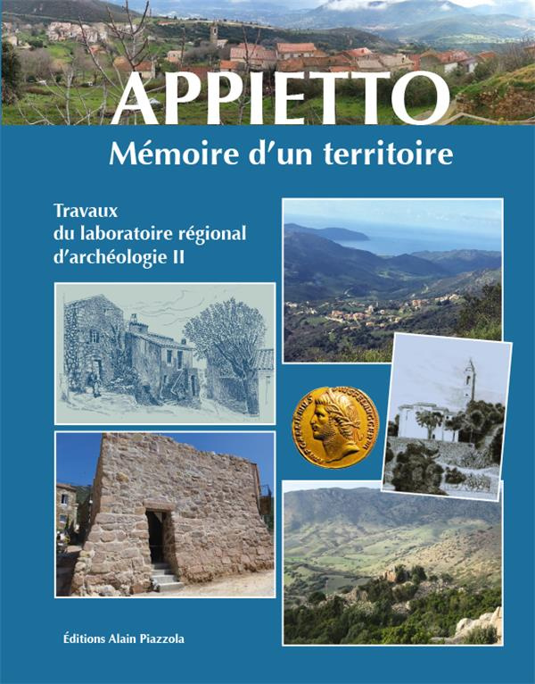 Appietto. Mémoire d'un territoire