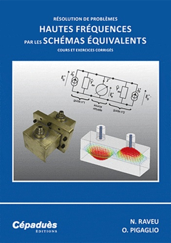 RESOLUTION DE PROBLEMES HAUTES FREQUENCES PAR LES SCHEMAS EQUIVALENTS COURS ET EXERCICES CORRIGES