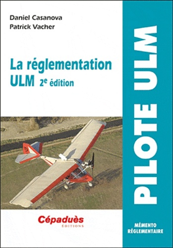LA REGLEMENTATION ULM 2E EDITION