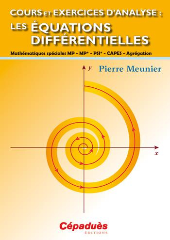 COURS ET EXERCICES D'ANALYSE : LES EQUATIONS DIFFERENTIELLES
