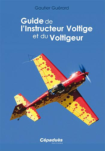 GUIDE DE L'INSTRUCTEUR VOLTIGE ET DE VOLTIGEUR