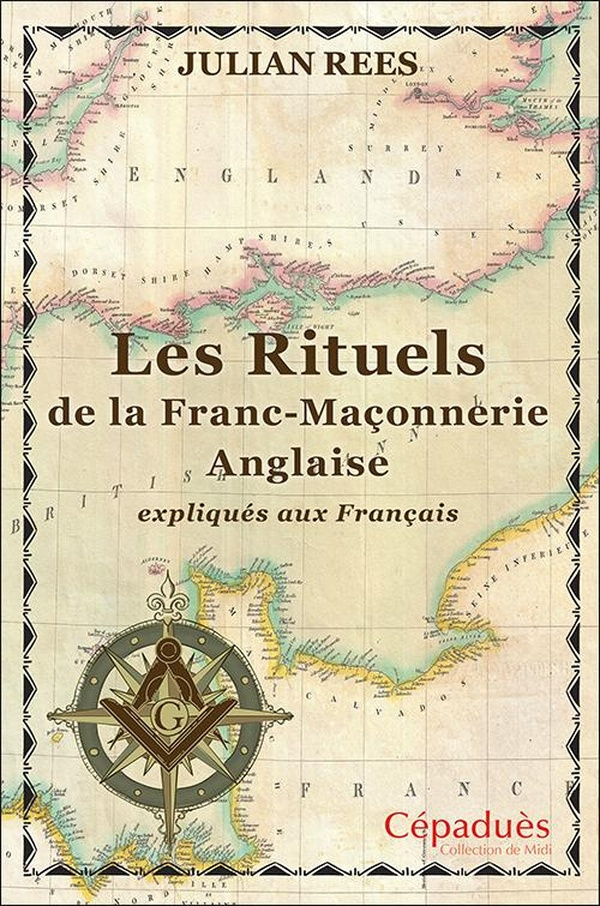 Les rituels de la Franc Maçonnerie Anglaise