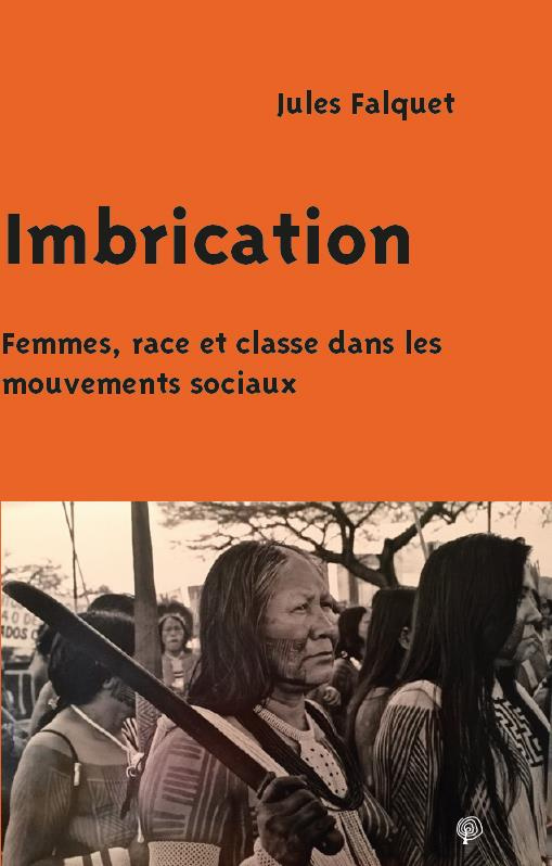 Imbrication. Femmes, race et classe dans les mouvements sociaux
