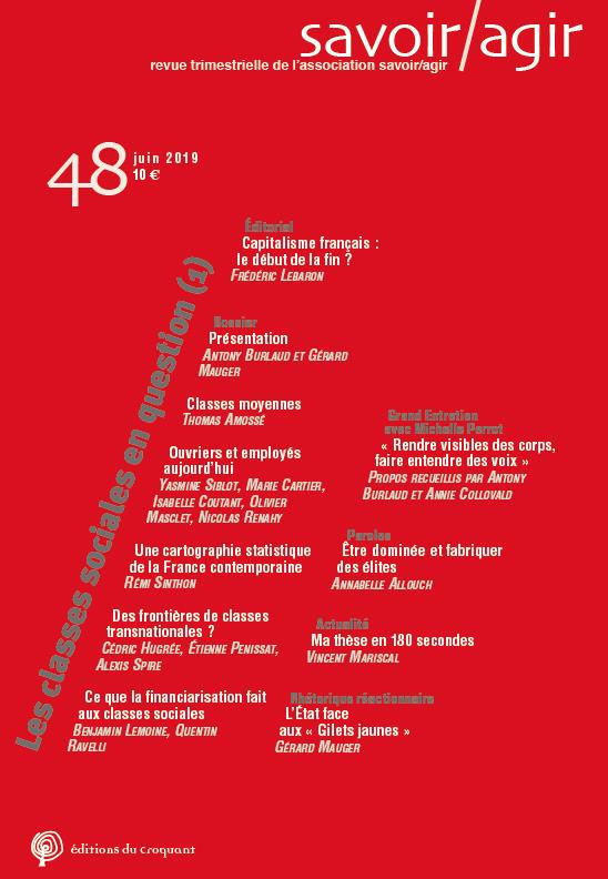Savoir/Agir N° 48, juin 2019 : Les classes sociales en question. Volume 1