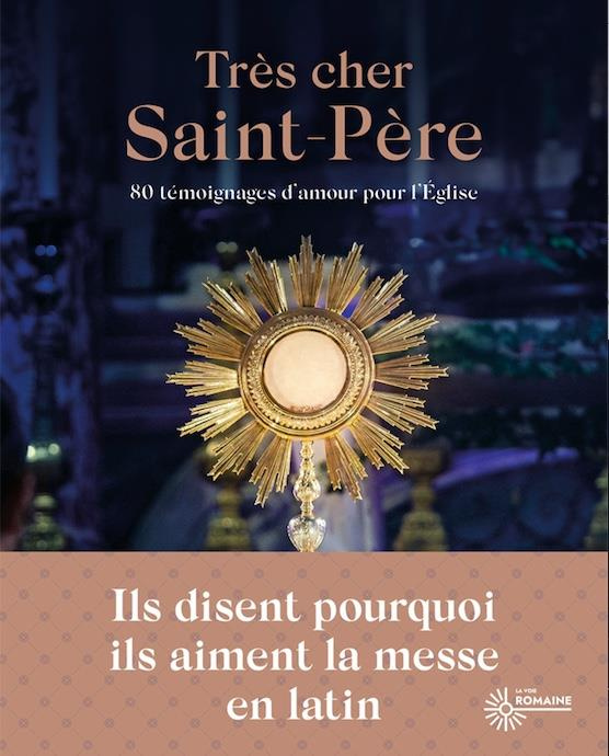 Très cher Saint Père - 80 témoignages d'amour pour l'Eglise