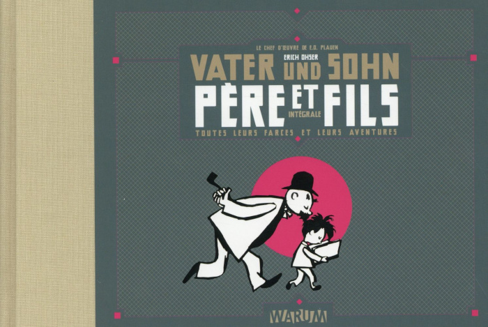Père et fils. Toutes leurs farces et leurs aventures