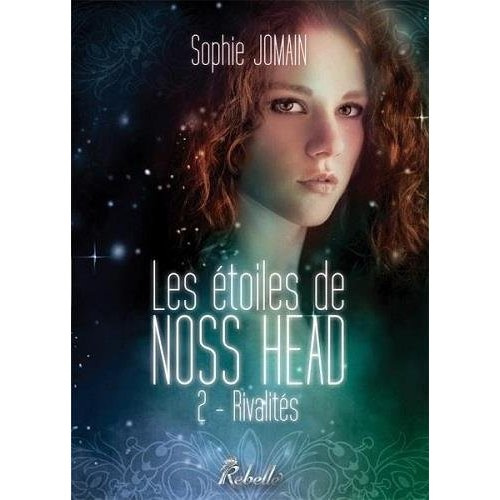 Les étoiles de Noss Head Tome 2 : Rivalités