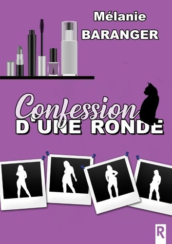Confession d'une ronde. Un destin inattendu