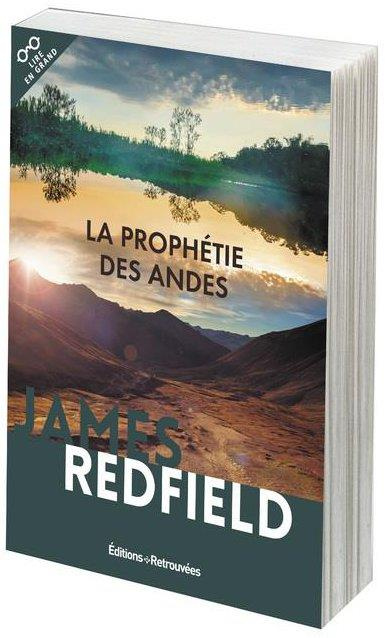 La prophétie des Andes. A la poursuite du manuscrit secret dans la jungle du Pérou [EDITION EN GROS