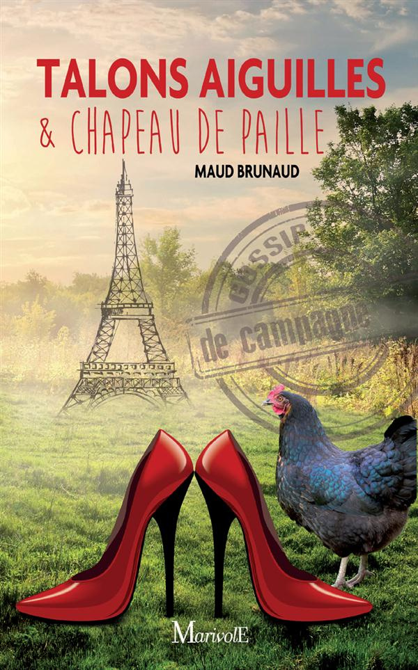 Talons aiguilles et chapeau de paille. Gossip de campagne