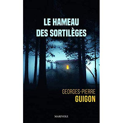 Le hameau des sortilèges