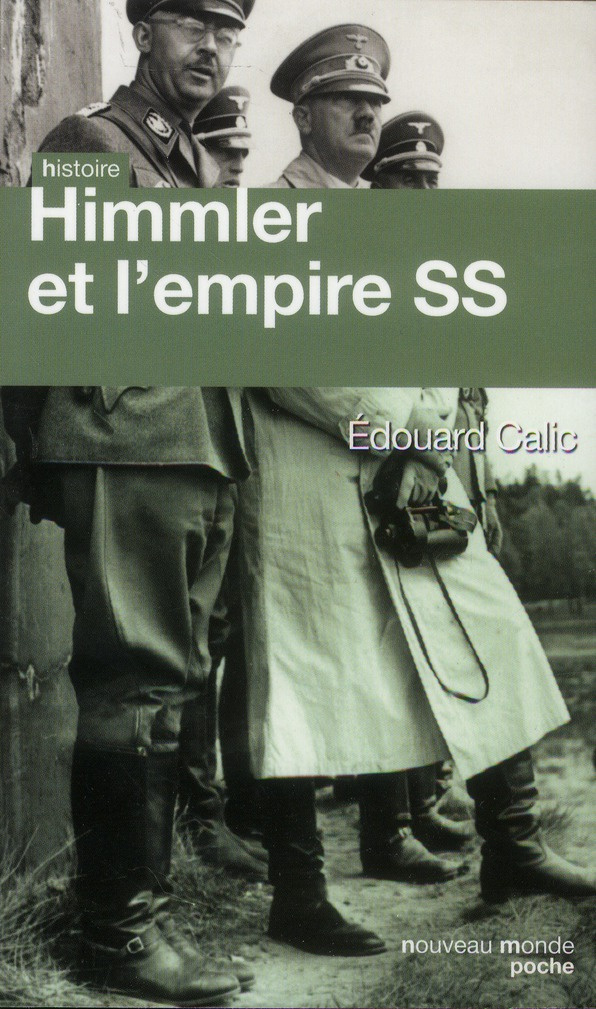 Himmler et l'empire SS