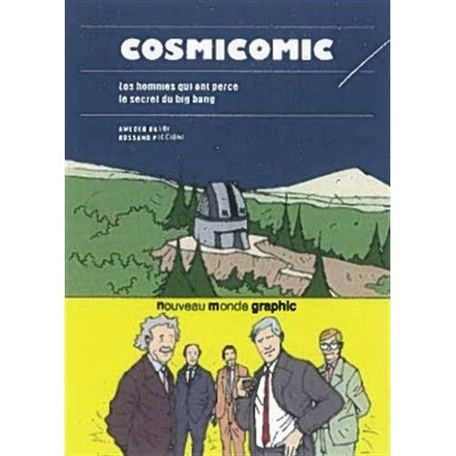 Cosmicomic. Enquête(s) sur les traces du Big Bang