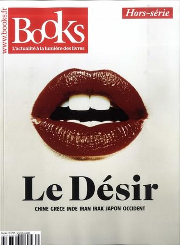 Books Hors-série N° 15, juillet-août 2019 : Le Désir
