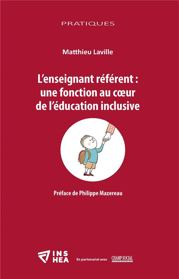 L'enseignant référent : une fonction au coeur de l'éducation inclusive