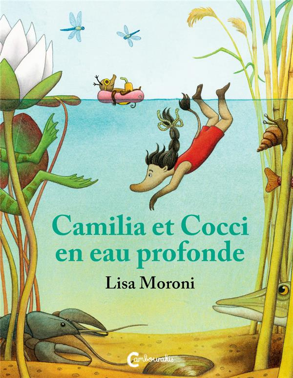 Les aventures de Camilia et Cocci : Camilia et Cocci en eau profonde