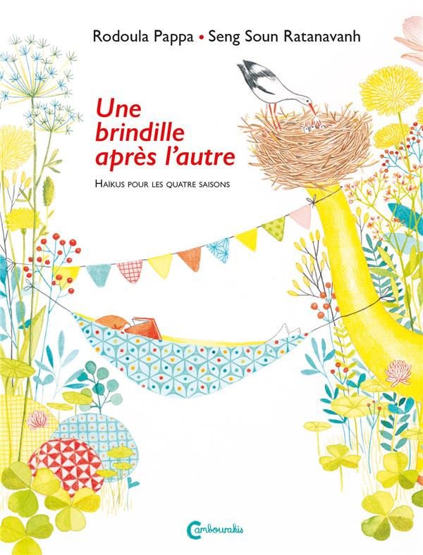 Une brindille après l'autre. Haïkus pour les quatre saisons